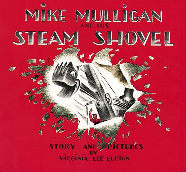 ‘Mike Mulligan and His Steam Shovel’