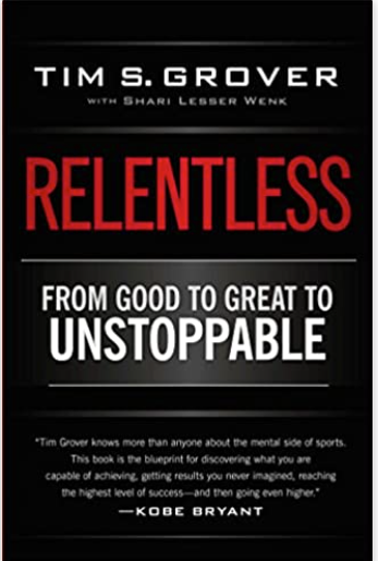 Relentless: From Good to Great to Unstoppable