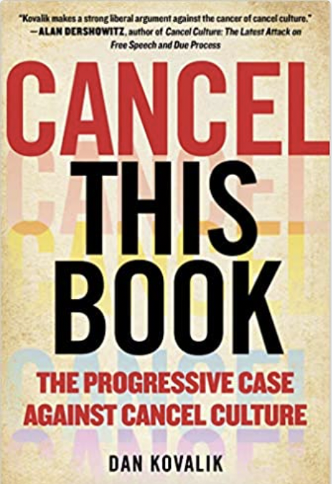 Cancel This Book: The Progressive Case Against Cancel Culture