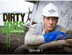 “Dirty Jobs (Season 1)”