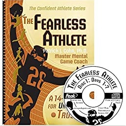 “The Fearless Athlete (workbook and CD)” By Patrick Cohn, PhD