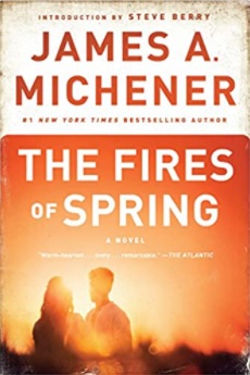“The Fires of Spring” By James A. Michener