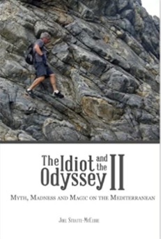 “The Idiot and the Odyssey II: Myth, Madness and Magic on the Mediterranean”