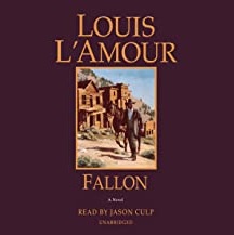 “Fallon” By Louis L’Amour