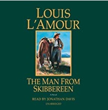 “The Man From Skibberdeen” By Louis L’Amour