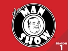 “The Man Show (Season 1)”