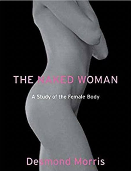 The Naked Woman: A Study of the Female Body