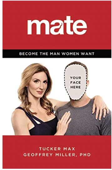 Mate: Become the Man Women Want