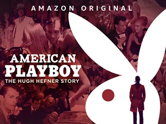 American Playboy: The Hugh Hefner Story