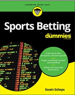 “Sports Betting For Dummies” By Swain Scheps