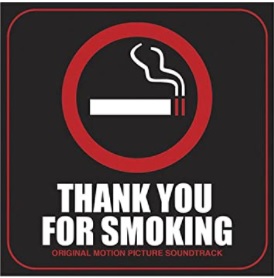 “Thank You for Smoking (Soundtrack/CD)”