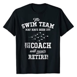 Funny, Vasectomy T-Shirt: “The Swim Team May Have Been Cut…”