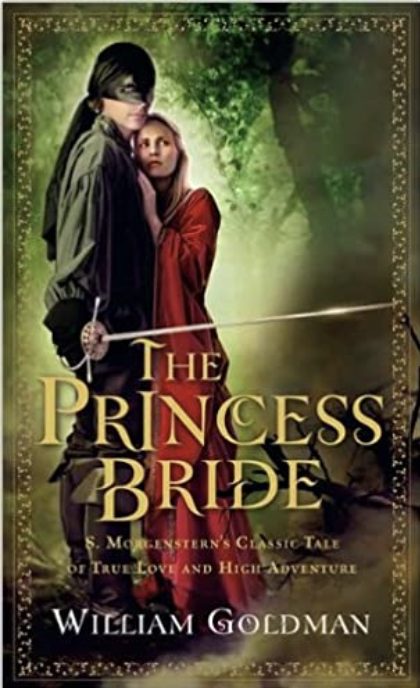 The Princess Bride (text only) by W. Goldman