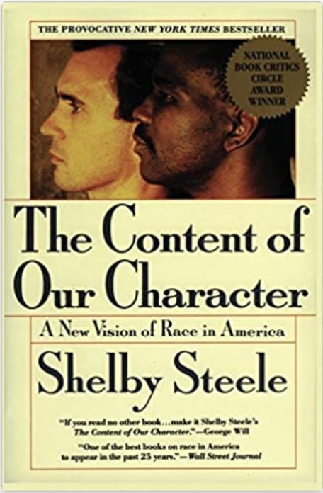 The Content of Our Character: A New Vision of Race In America