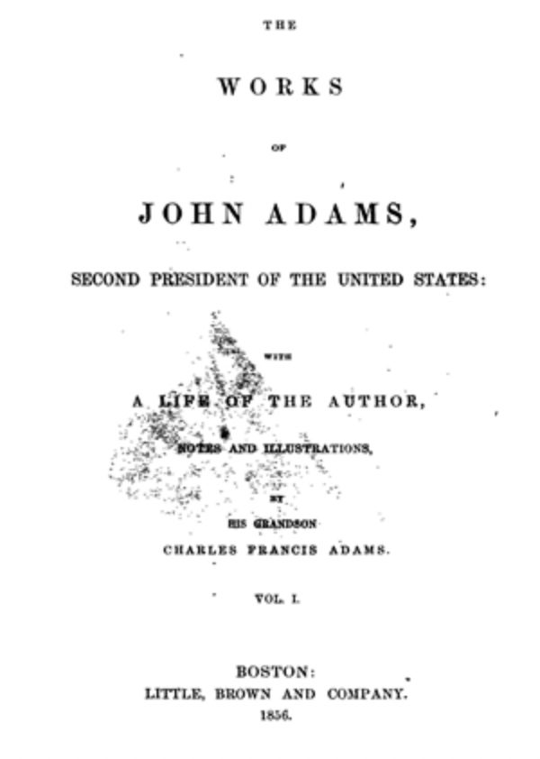 The Works of John Adams, 10 vols.