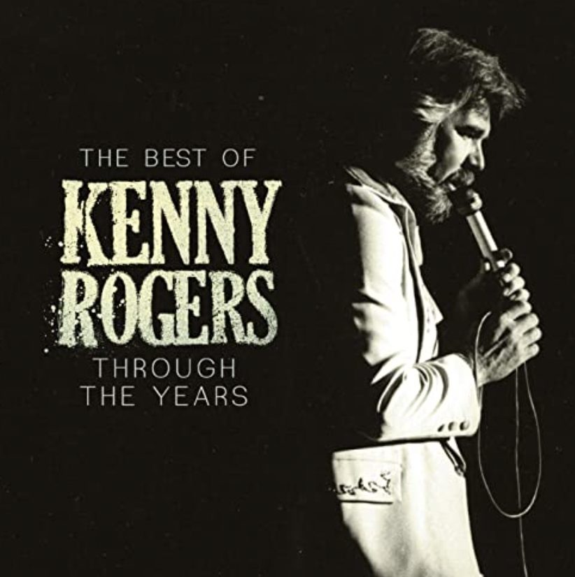 The Best Of Kenny Rogers: Through The Years
