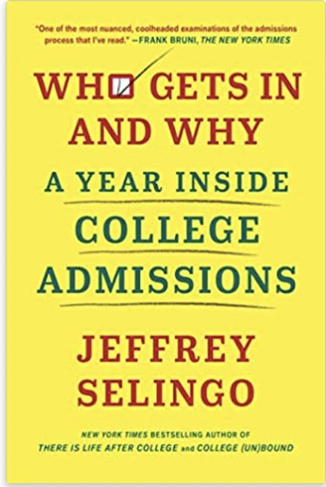 Who Gets In and Why: A Year Inside College Admissions