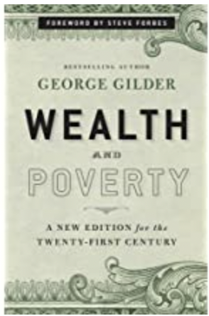 Wealth and Poverty: A New Edition for the Twenty-First Century