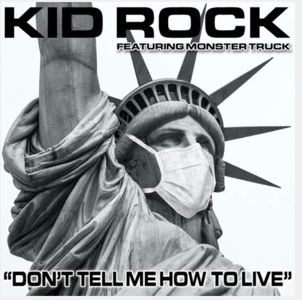 Don’t Tell Me How To Live (feat. Monster Truck) – Single Kid Rock
