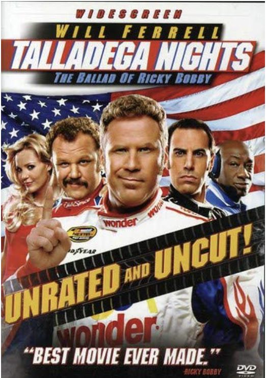 Talladega Nights: The Ballad Of Ricky Bobby