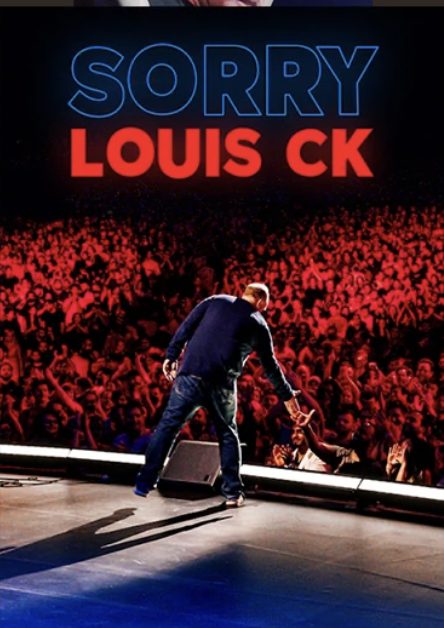Louis C.K. Sorry Comedy Special