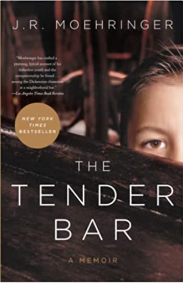 The Tender Bar: A Memoir