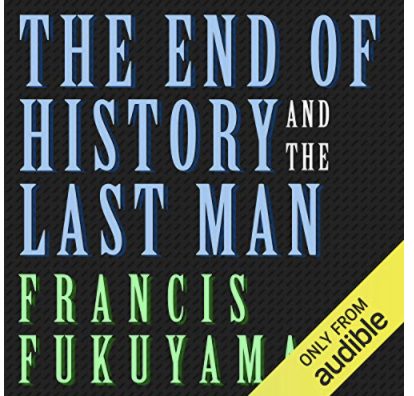 The End of History and the Last Man