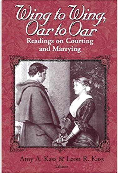 Wing to Wing, Oar to Oar: Readings on Courting and Marrying (Ethics of Everyday Life)